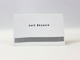 Card - Just Because